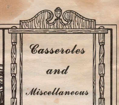Casseroles and Miscellaneous